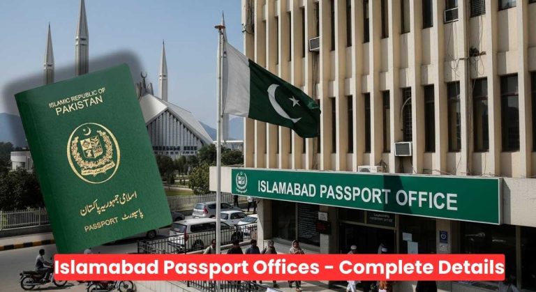 Islamabad Passport Offices Timings & Days, Locations, Helpline Numbers & Fees