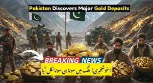 Gold Found in Pakistan 2026 – Hope for Economy and&hellip;